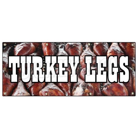 Signmission TURKEY LEGS BANNER SIGN smoked grilled leg signs new renaissance fair B-96 Turkey Legs